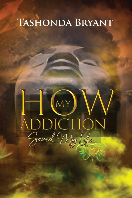 How My Addiction Saved My Life