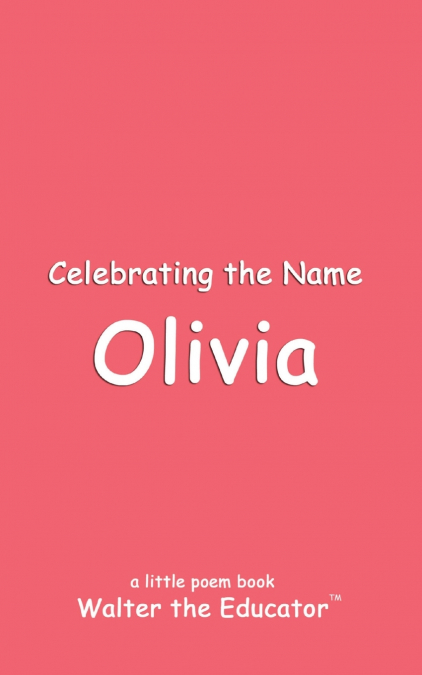 Celebrating the Name Olivia