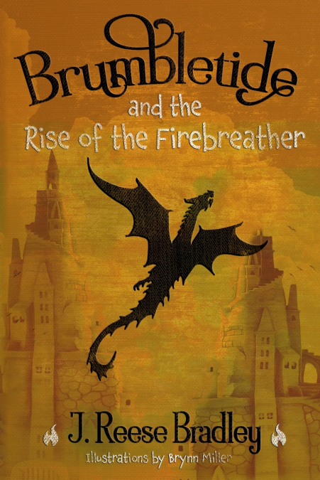 Brumbletide and the Rise of the Firebreather