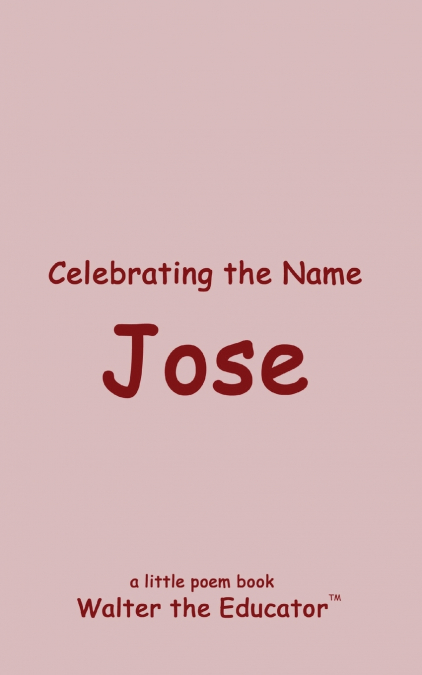 Celebrating the Name Jose