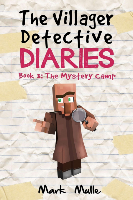 The Villager Detective Diaries  Book 3