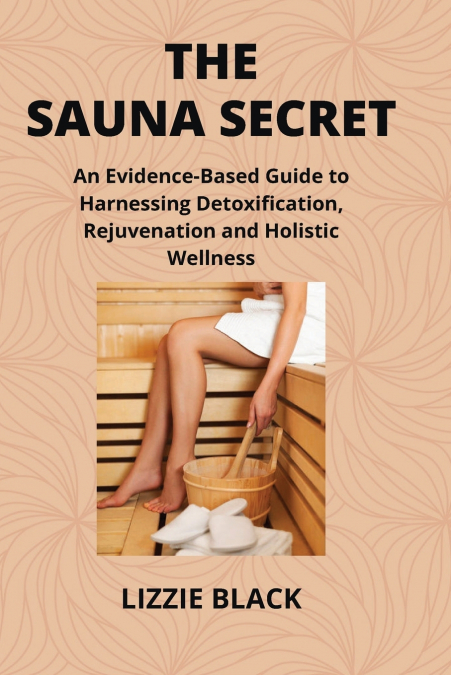 THE SAUNA SECRET