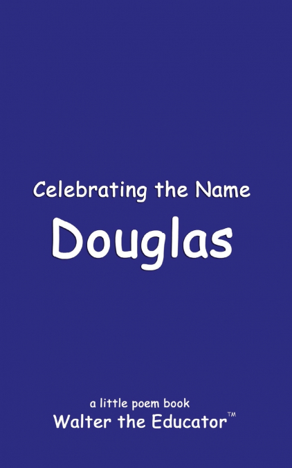 Celebrating the Name Douglas