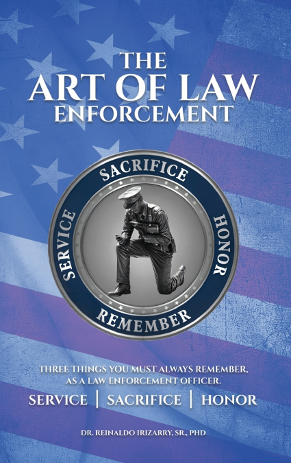 The Art of Law Enforcement
