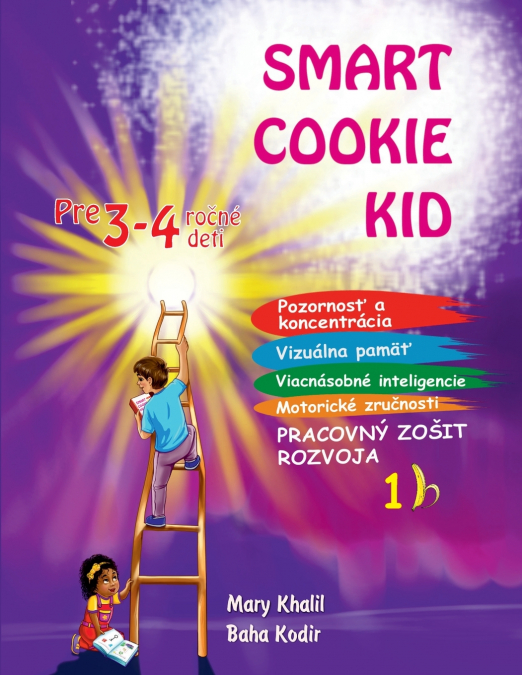 Smart Cookie Kid pre 3-4 ročné deti Pracovný zošit rozvoja 1B