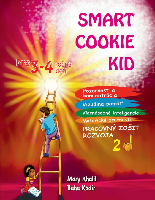 Smart Cookie Kid pre 3-4 ročné deti Pracovný zošit rozvoja 2D