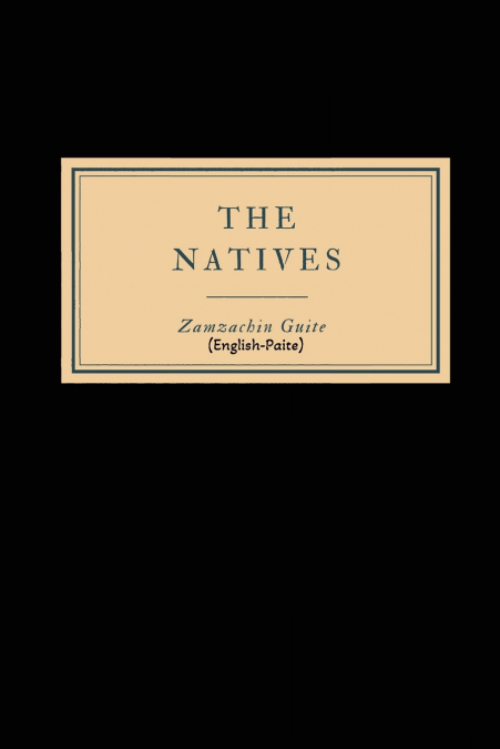 THE NATIVES (English-Paite)