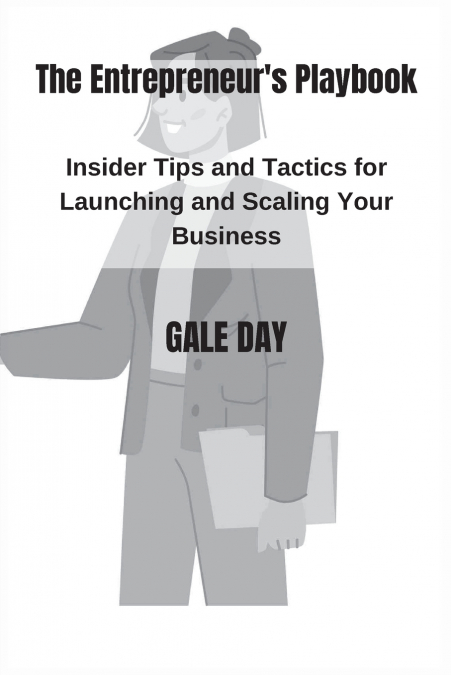 The Entrepreneur’s Playbook