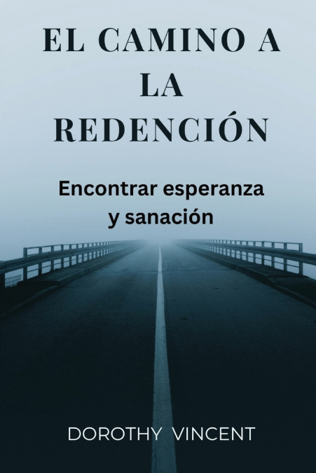 El camino a la redención