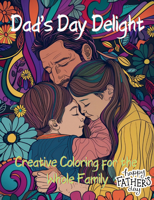 Dad’s Day Delight