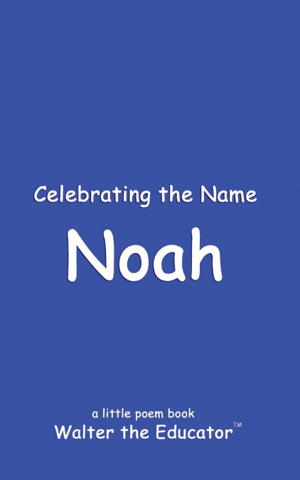 Celebrating the Name Noah