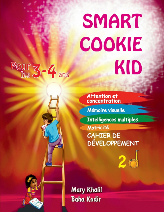 Smart Cookie Kid pour les 3-4 ans Cahier de développement 2D