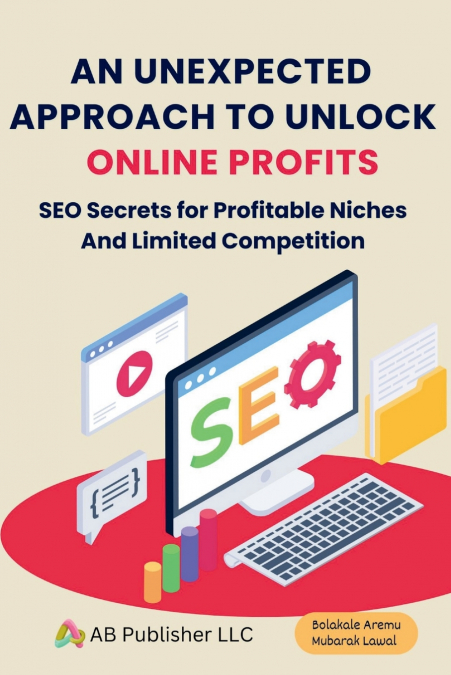 An Unexpected Approach to Unlock Online Profits