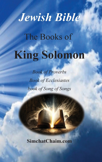 Jewish Bible  - The Books of  King Solomon
