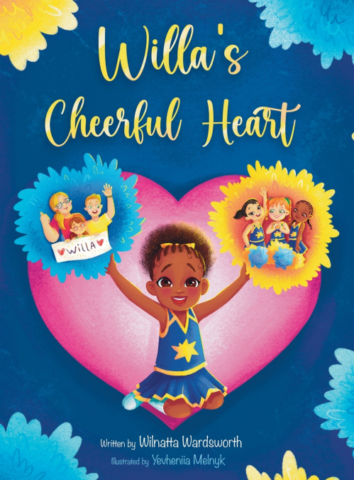 Willa’s Cheerful Heart