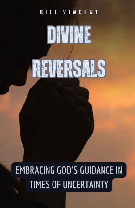 Divine Reversals