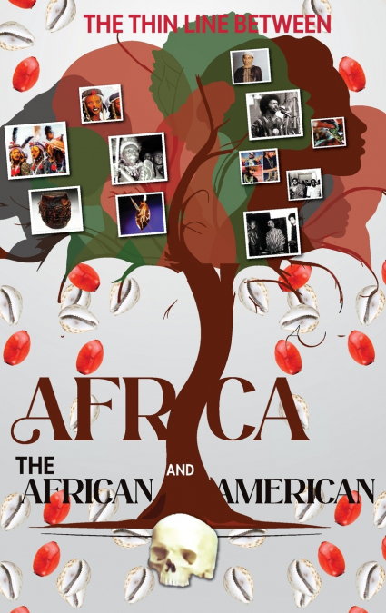 The Thin Line Between Africa and the African American