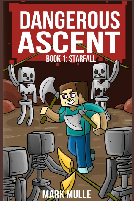 Dangerous Ascent Book 1