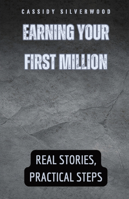 Earning Your First Million