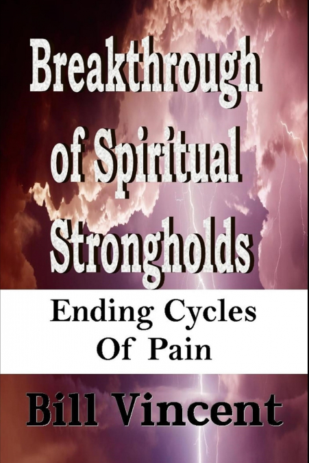 Breakthrough of Spiritual Strongholds