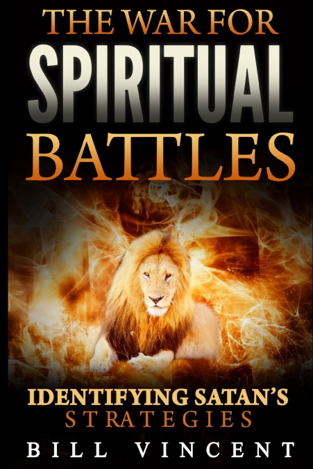 The War for Spiritual Battles