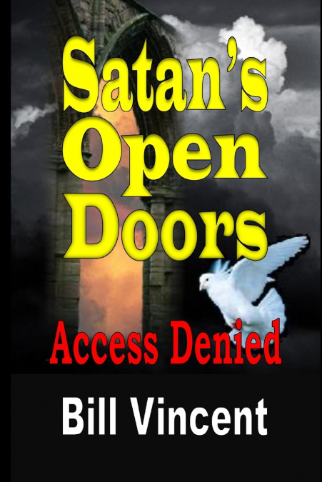 Satan’s Open Doors