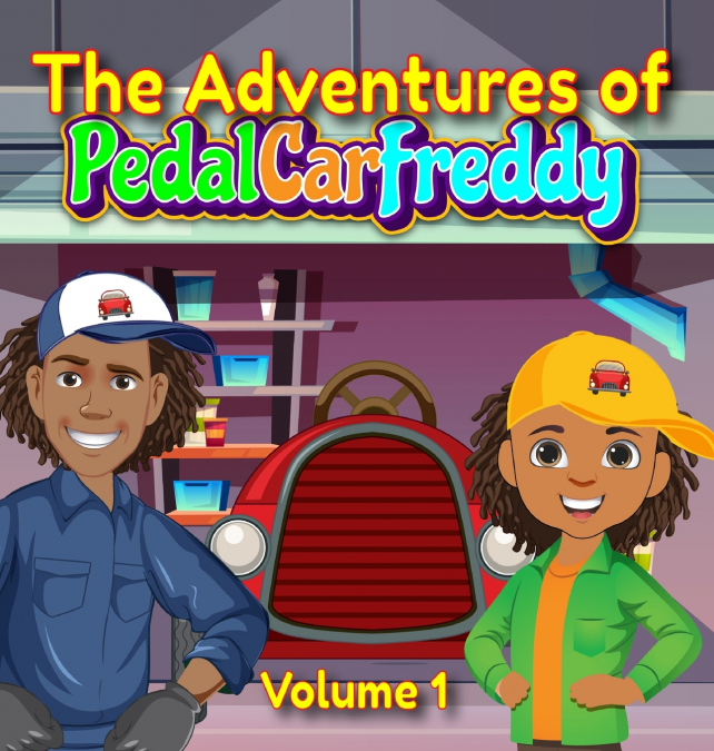 The Adventures of Pedal Car Freddy