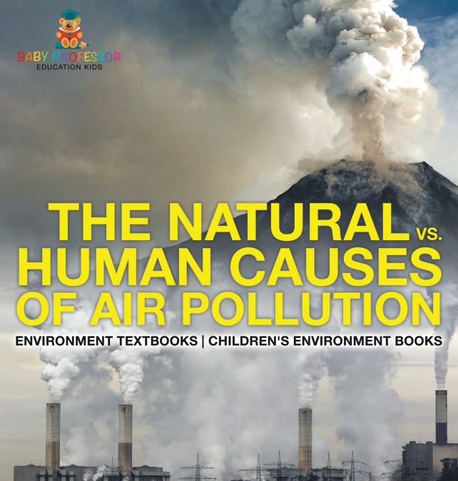 The Natural vs. Human Causes of Air Pollution