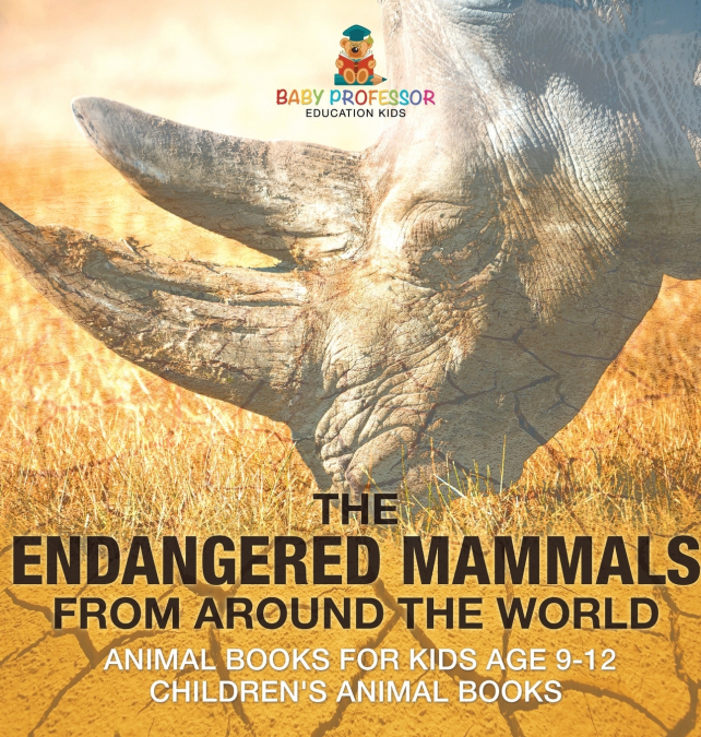 The Endangered Mammals from Around the World