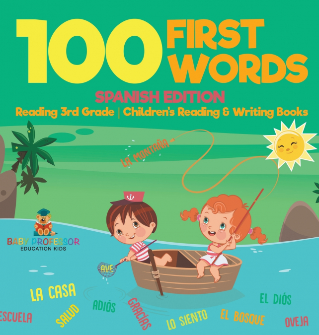 100 First Words - Spanish Edition - Reading 3rd Grade | Children’s Reading & Writing Books