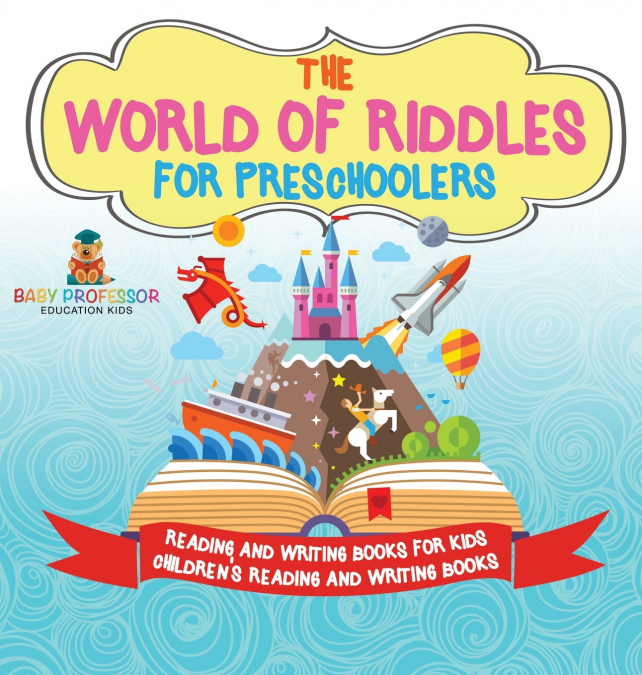 The World of Riddles for Preschoolers - Reading and Writing Books for Kids | Children’s Reading and Writing Books