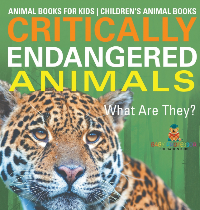 Critically Endangered Animals