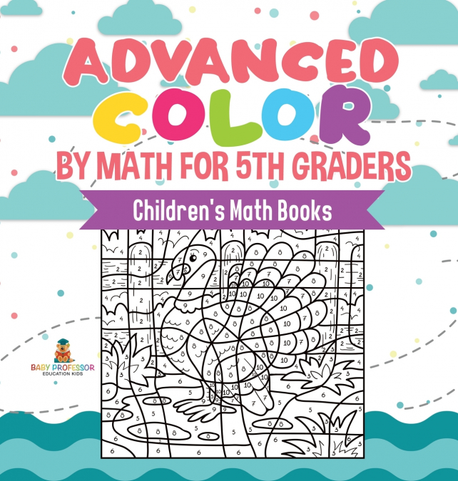 Advanced Color by Math for 5th Graders | Children’s Math Books