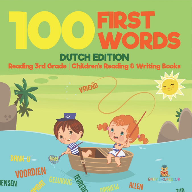 100 First Words - Dutch Edition - Reading 3rd Grade | Children’s Reading & Writing Books