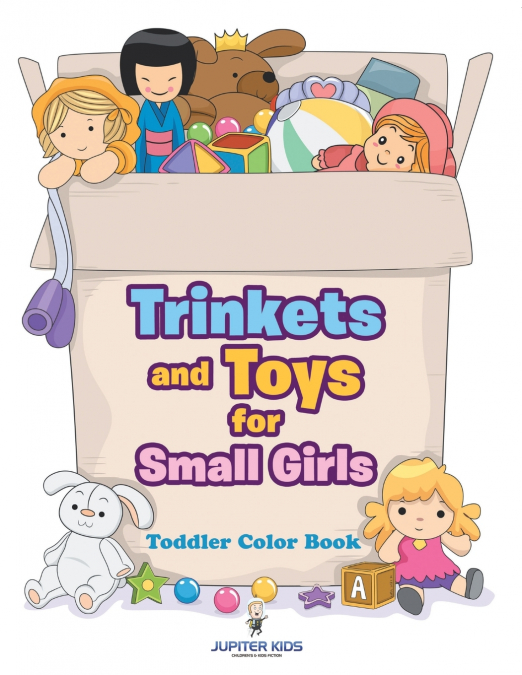 Trinkets and Toys for Small Girls