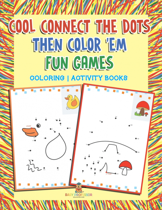 Cool Connect The Dots Then Color ’Em Fun Games