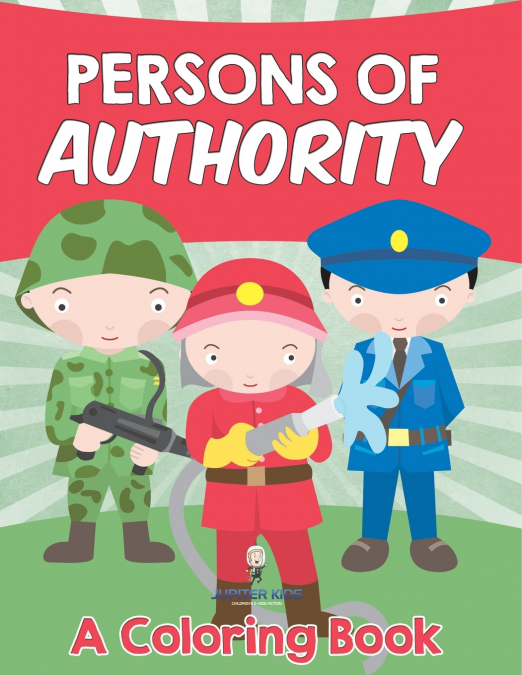 Persons of Authority (A Coloring Book)
