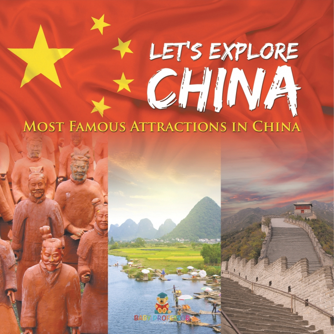 Let’s Explore China (Most Famous Attractions in China)