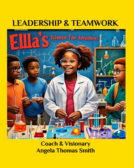 Ella’s Science Fair Adventure’s