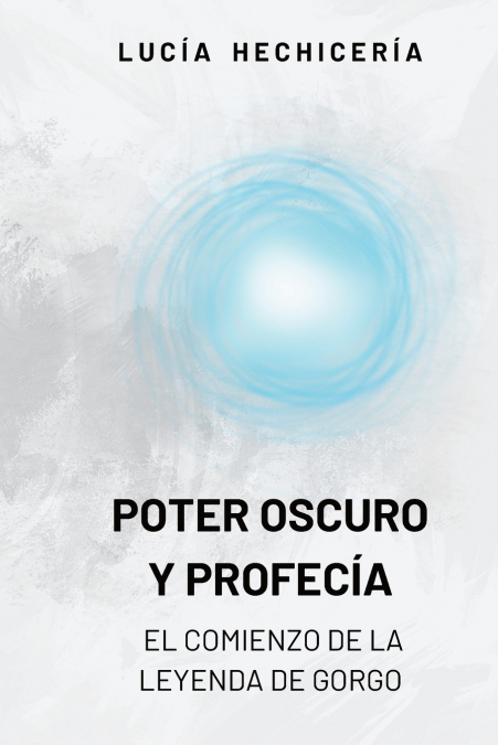 Poder Oscuro y Profecía