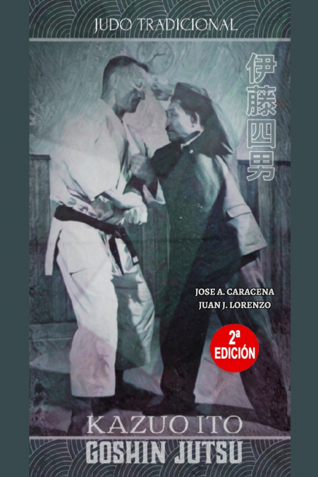 Kazuo Ito Goshin Jutsu - Judo Tradicional (Español)