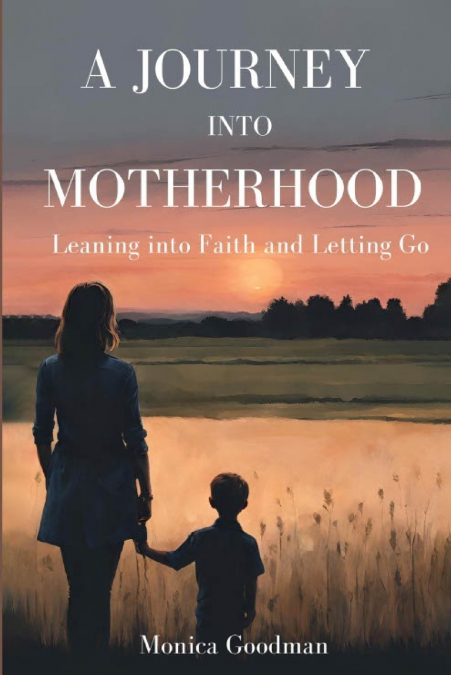 A Journey Into Motherhood