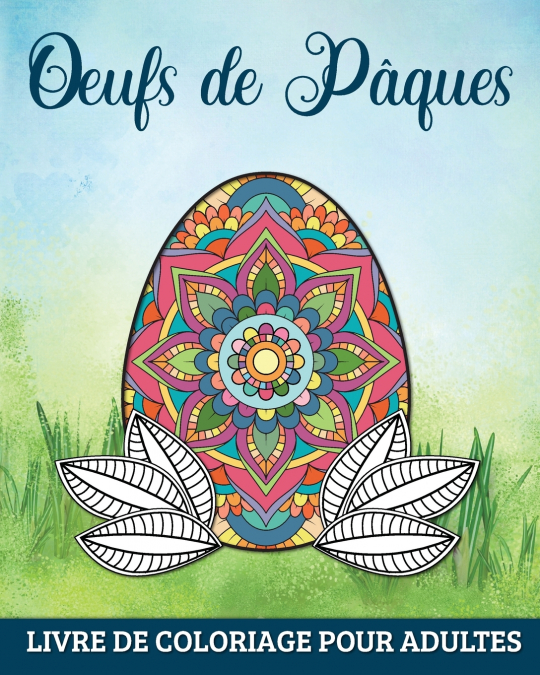 Oeufs de Pâques Livre de Coloriage pour Adultes