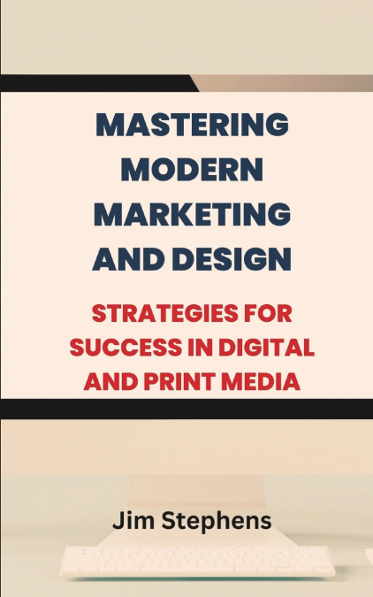 Mastering Modern Marketing and Design