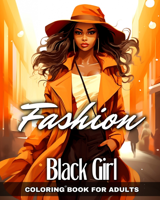Fashion Black Girl Coloring Book for Adults