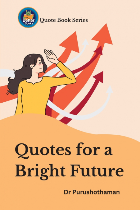 Quotes for a Bright Future