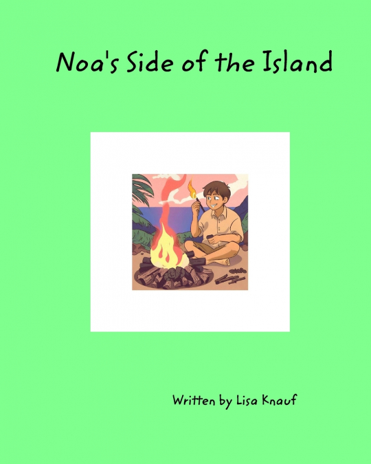 Noa’s Side of the Island