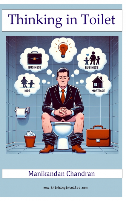 Thinking in Toilet