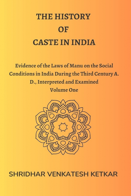 The History of Сaste in India