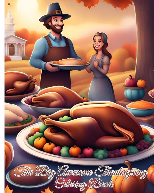 The Big Awesome Thanksgiving Coloring Book